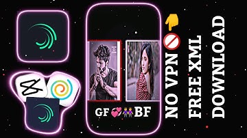 GF💞BF XML COUPLE TREND👈❤️///-XML FILE DESCRIPTION BOX 🎁 -/ #alightmotion #bd_editor_offi @dmmahmud344