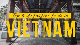 Top 5 Activities in #vietnam | You don&#39;t wanna miss | #hanoi #hochiminh #danang #banahills #saigon