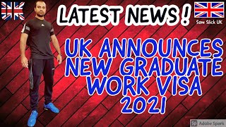 UK GOVERNMENT ANNOUNCES NEW WORK VISA 2021|UK WORK VISA2021|WORK PERMIT IN THE UK