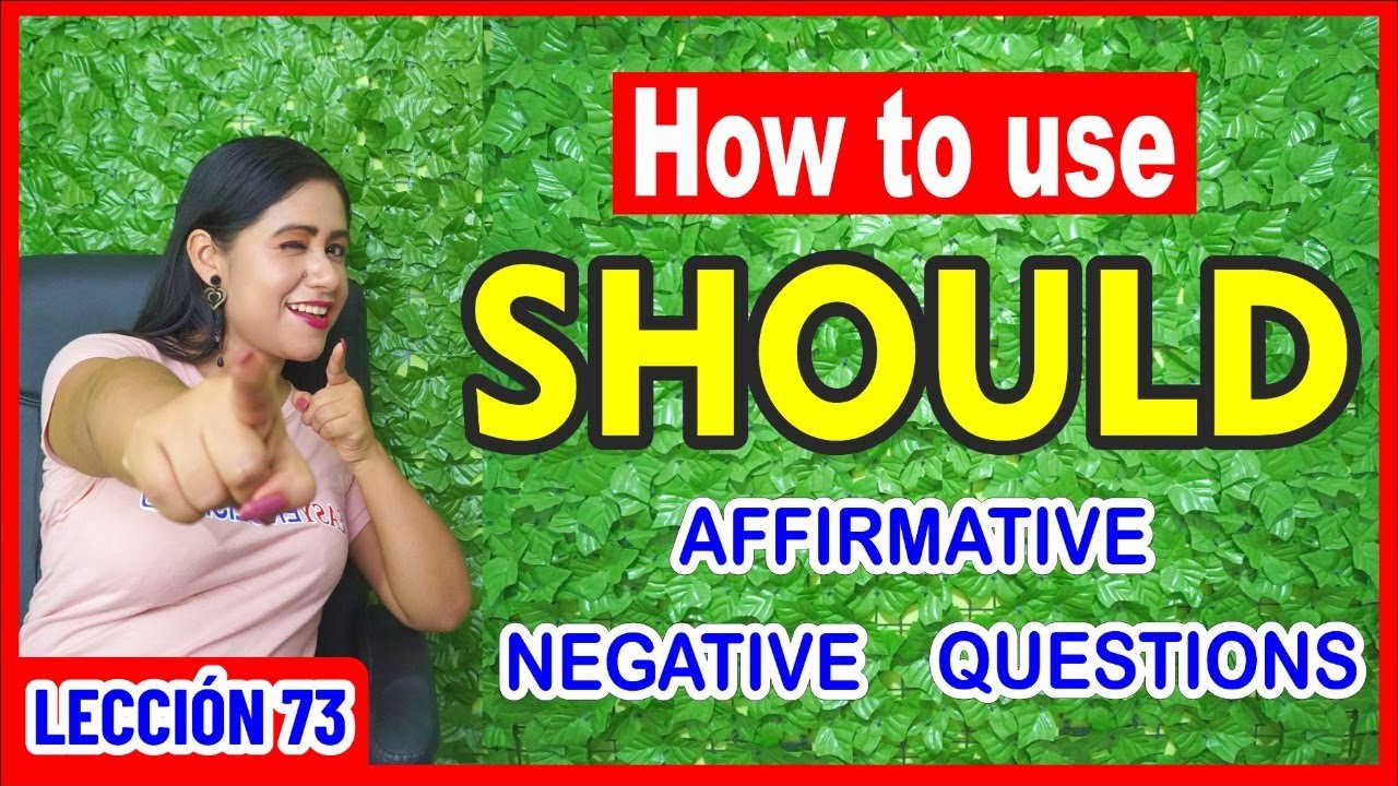 Como usar SHOULD & SHOULDN’T Super Fácil INGLÉS CHÉVERE 73 😎 YouTube