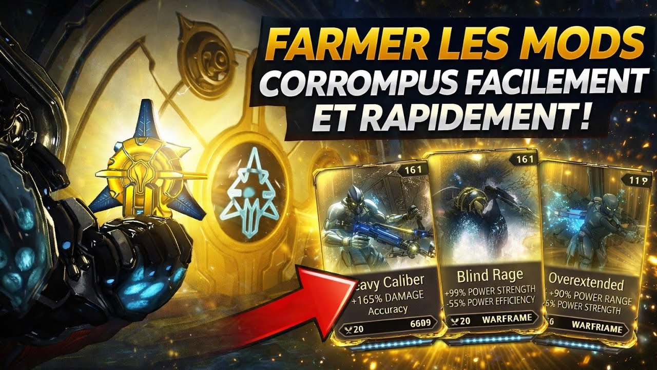 Comment Farm les Mods Corrompus Super simplement 