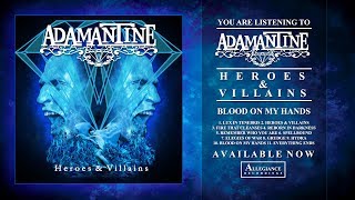 ADAMANTINE - &quot;Blood On My Hands&quot; (OFFICIAL ALBUM STREAM)