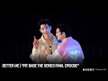 BETTER ME PIT BABE THE SERIES FINAL EPISODE 