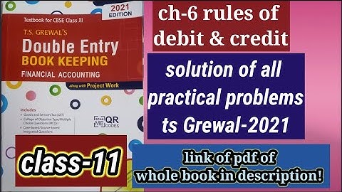 ts grewal solutions || class-11|| ch-6 rules of debit and credit || 2021 edition || Ts Grewal