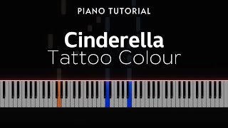 Tattoo Colour - Cinderella | Piano Tutorial