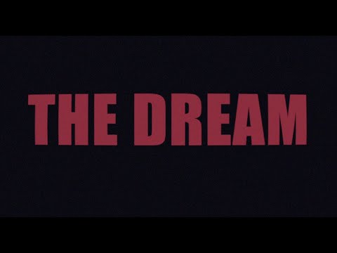 THE DREAM (2021) - YouTube