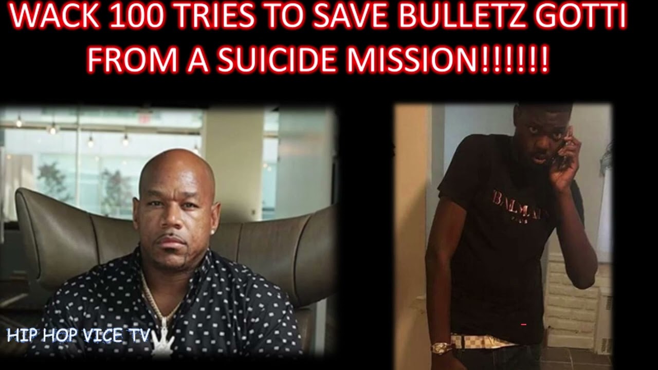 Wack 100 Tries to save Bullets Gotti from a suicide mission!
