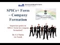 SPICe+ Form - Company formation - நிறுவனம் உருவாக்கம் - Register of Companies- By CA Muthu