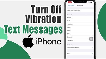 How to Turn Off Vibration for Text Messages Notifications on iPhone