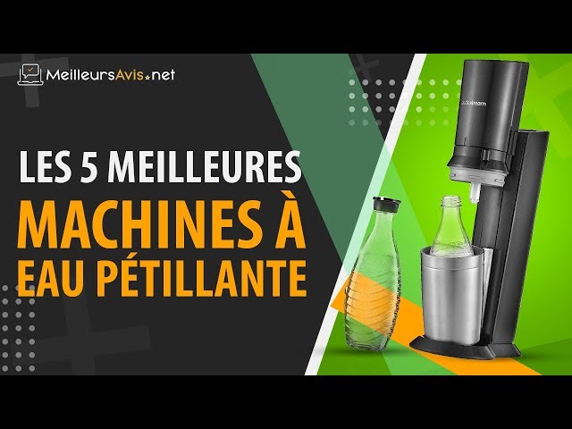 Les meilleures machines à eau gazeuse - Marie Claire