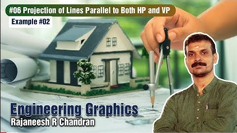 #06 Lines Parallel to Both HP and VP | Exercise #2 | Rajaneesh R Chandran | Engineering Graphics