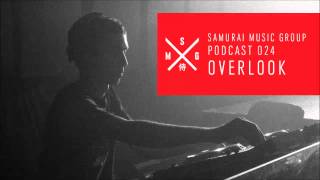 Overlook - Samurai Music Group Official Podcast 24