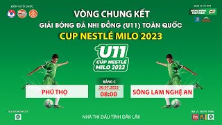  TRỰC TIẾP U11 PHÚ THỌ  - U11 SÔNG LAM NGHỆ AN / VCK GIẢI BÓNG ĐÁ U11 TOÀN QUỐC 2023