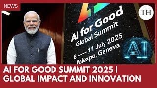 UN’s AI for Good Summit 2025: Why it matters