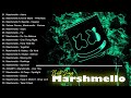 Marshmello Greatest Hits  Marshmello Best Songs Of All Time   Playlist