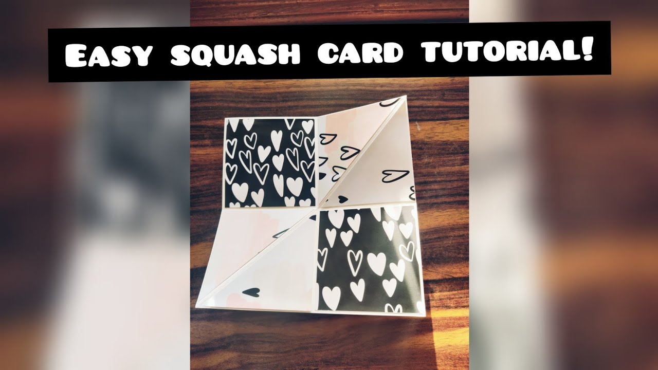 Squash Card Tutorial | Tutorial For Beginners | Cards For Explosion Box