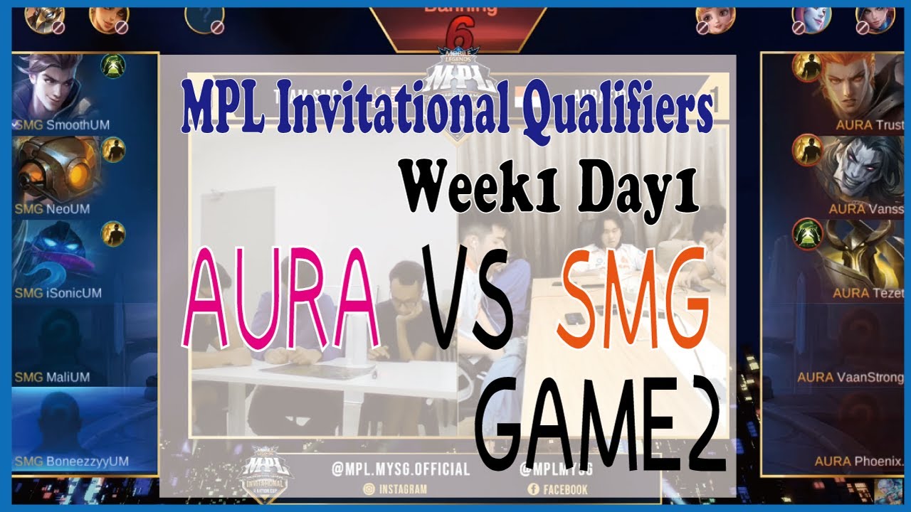 実況解説 Mpl Invitational Qualifier Aura Vs Smg Game2 Day1 実況解説 Mpl Invitational Qualifier Aura Vs Smg Game2 Day1