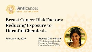 Breast Cancer Risk Factors: Reducing Exposure to Harmful Chemicals