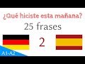 ¿Qué hiciste esta mañana? - 25 frases - alemán - Español (25-2)