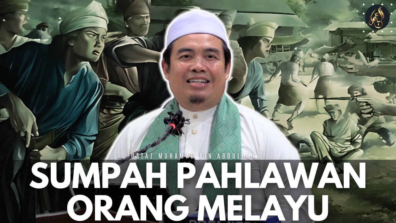 Sumpah Pahlawan Orang Melayu - Ustaz Amin