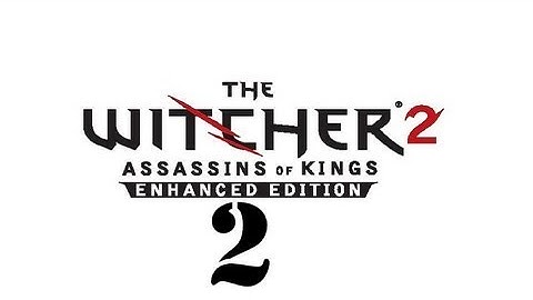 The Witcher 2: Assassins of Kings Enhanced Edition Walkthrough (Part 2) HD