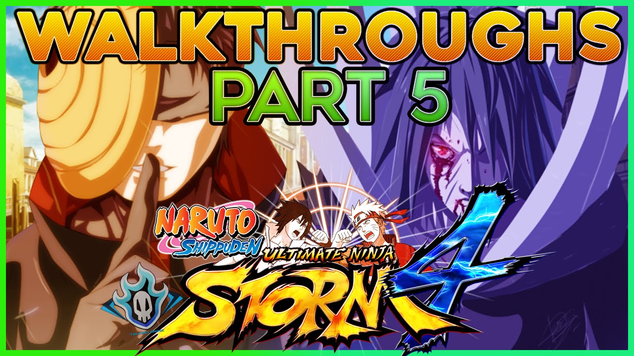 Naruto Ultimate Ninja Storm 4 Story Mode Walkthrough Part 5