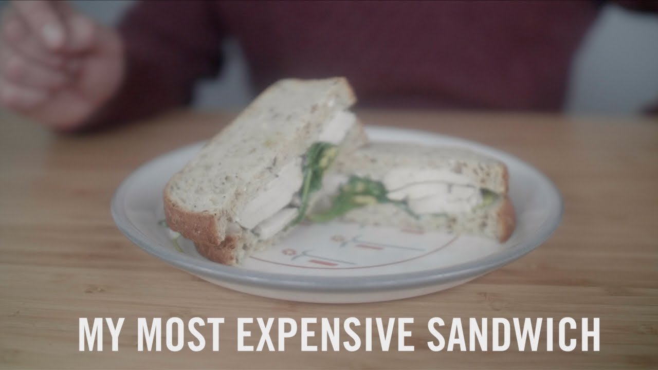 My Most Expensive Sandwich