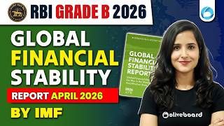 IMF's Global Financial Stability Report | RBI Grade B 2026