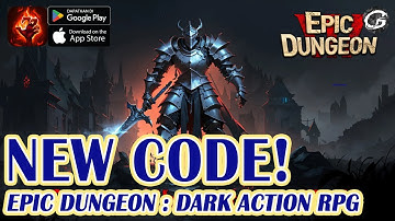 🎁 Epic Dungeon: Dark Action RPG Giftcodes & How to Redeem Codes - Mobile Game (Android/IOS)