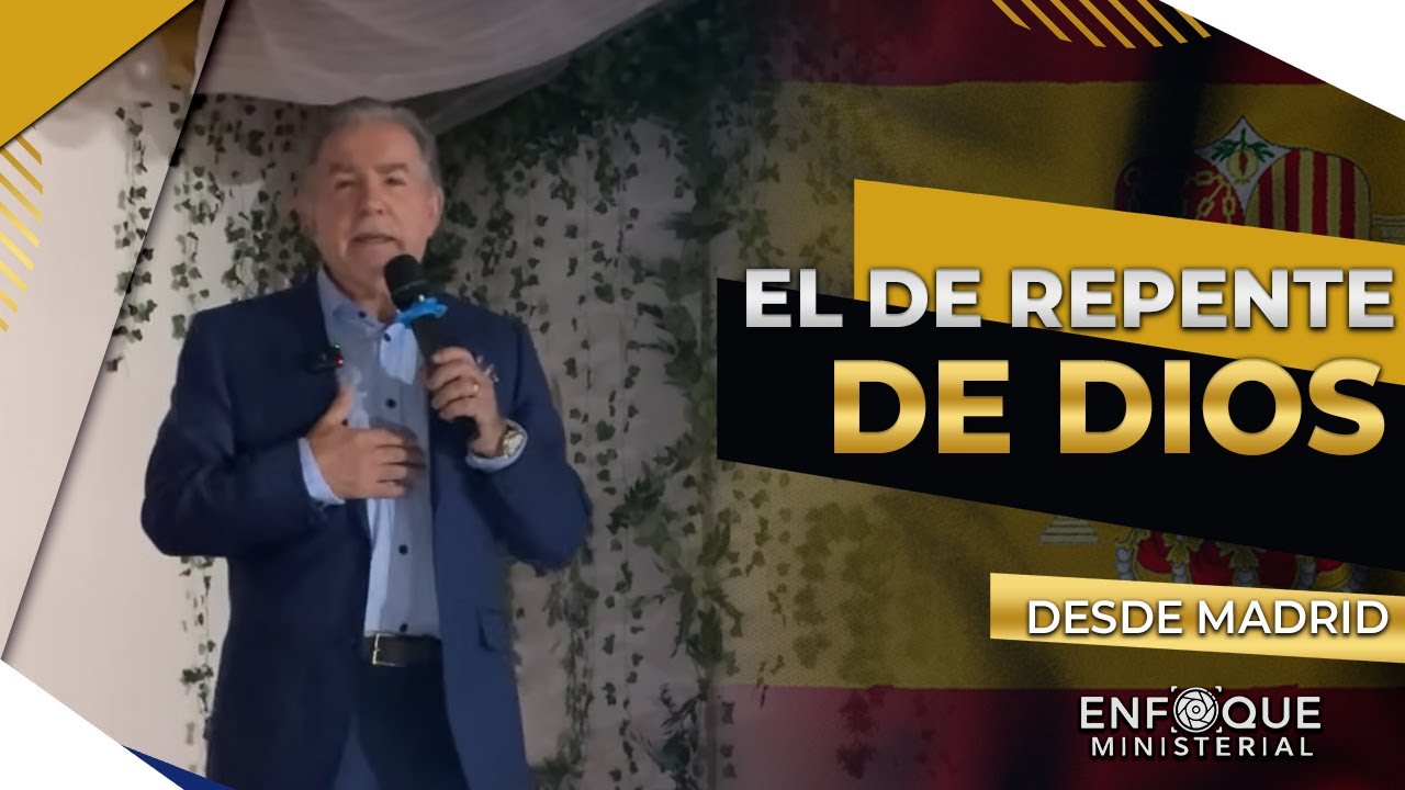 El de repente de Dios en Europa - Desde MADRID, ESPAÑA