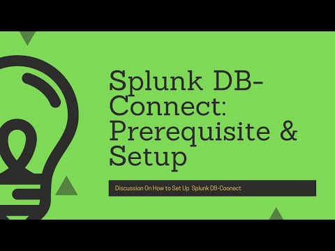 Splunk DB-Connect app : Prerequisite & Installation