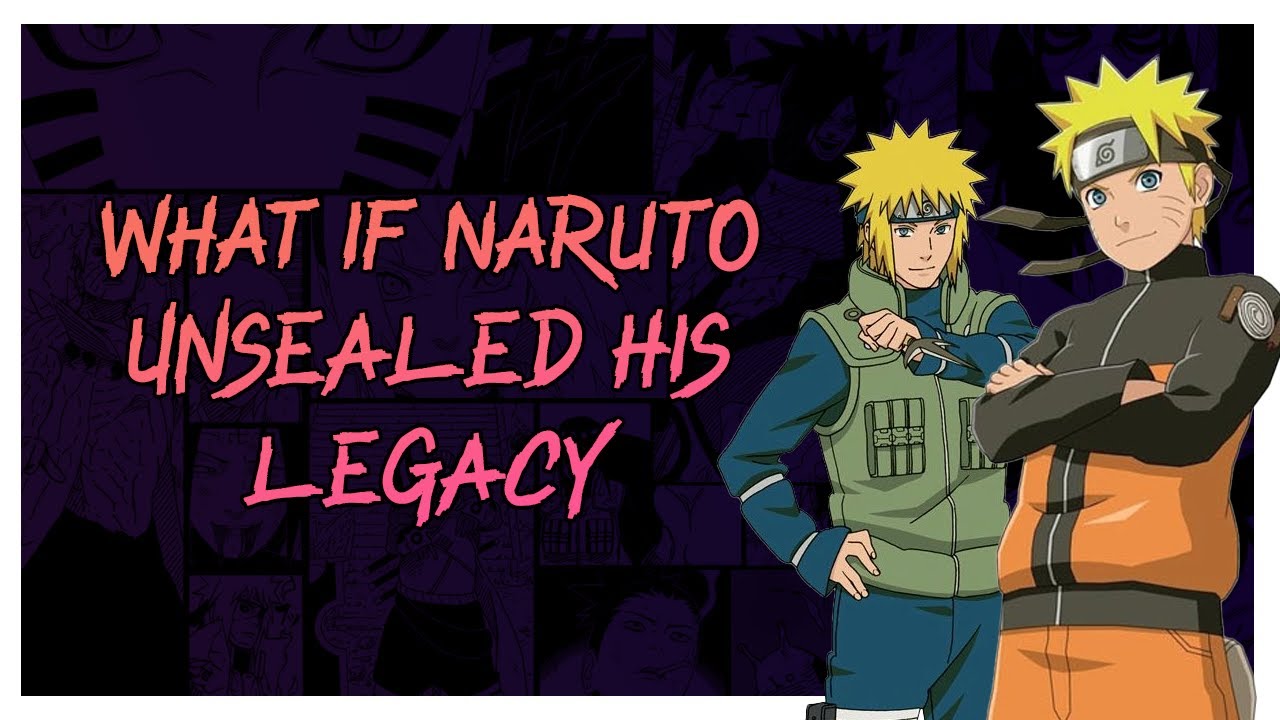 What If Naruto Unsealed His Legacy? │ P1 │ Seal Master