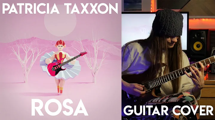 Patricia Taxxon - Rosa guitar cover