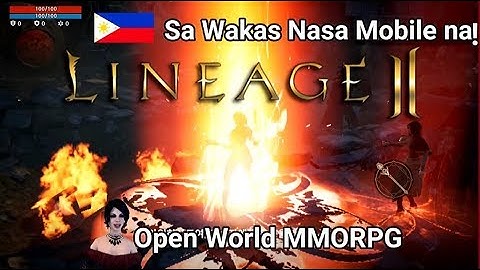 Sa Wakas Lineage 2M (Open World MMORPG) Ph Gameplay Review [Android/IOS/PC] Korean Ver.