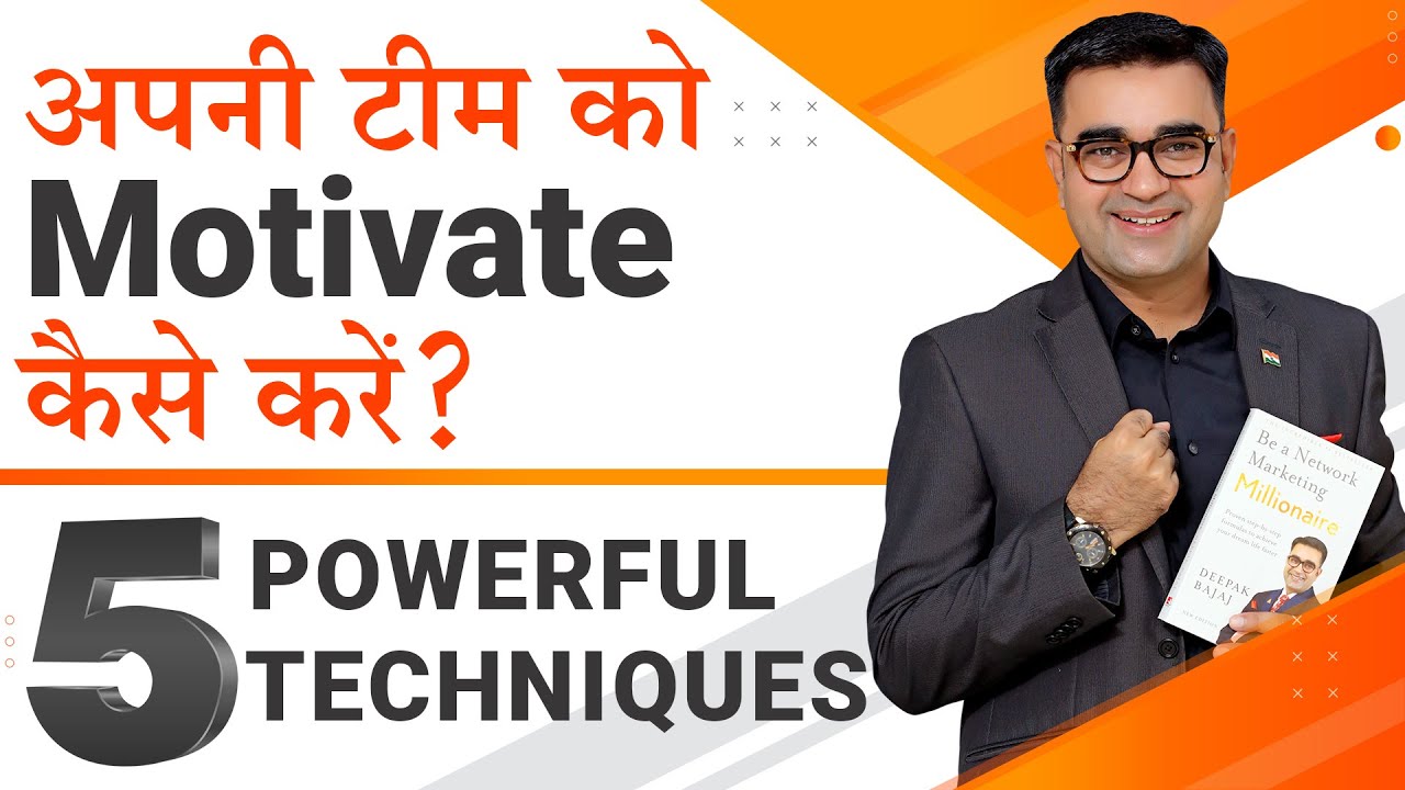 How to Motivate a #NetworkMarketing team | Team Motivation Tips | 5 ...