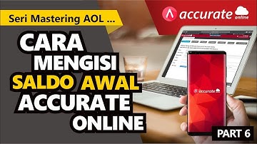 Cara Mengisi Saldo Awal Accurate Online