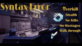 Celebrity Syntax Error [Overkill - Stealth - No Kills - No Hostages - How To] Wealth