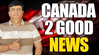Canada 2 New Updates | Latest Update 2024
