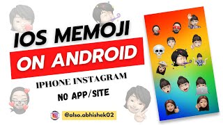 How To Add iOS Memojis on Instagram Story For Android TECH WITH ABHI