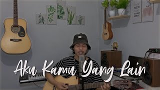 Aku Kamu Yang Lain - Raissa Anggiani (Cover)