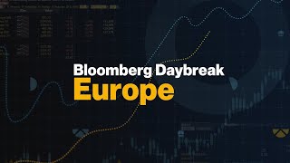 Bloomberg Daybreak: Europe 05/08/2024