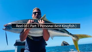 Personal best Kingfish - Part 1