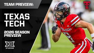 Texas Tech Season Preview Show | 2026 Big 12 Football Preview Shows