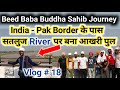 Last bridge of satluj river baba budha sahib vlogtravel satluj  bababuddha vlogonyoutube