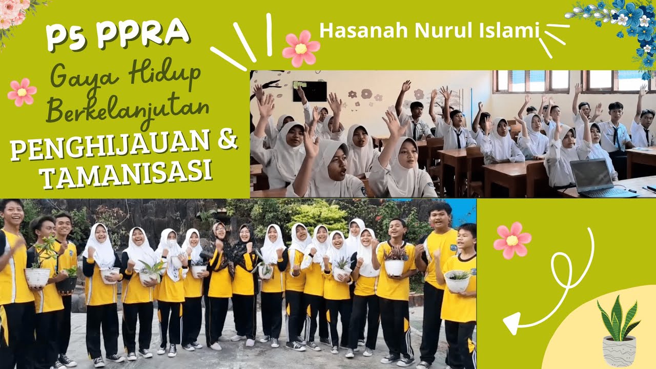 P5 PPRA || GAYA HIDUP BERKELANJUTAN || PENGHIJAUAN DAN TAMANISASI || HNI