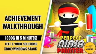 Perfect Ninja Painter - Achievement Walkthrough (1000G IN 5 MINUTES) TEXT & VIDEO SOLUTIONS!