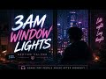 3AM Window Lights – Music for Lonely Nights | Ashton Valeon