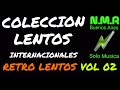 VOL 02 &quot;COLECCION RETR0&quot; LENTOS INTERNACIONALES DE LOS  70&#39; 80&#39; y 90&#39; (2020) MUSICA N.M.R BS AS