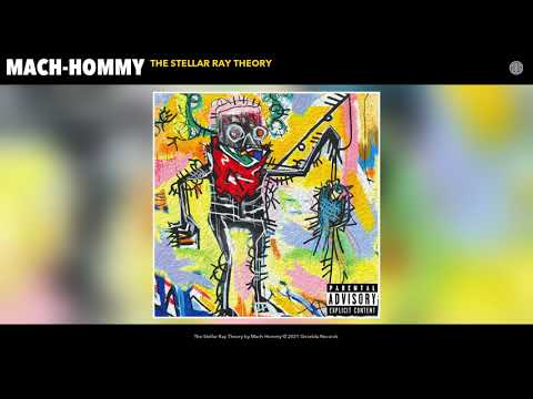 Mach-Hommy - The Stellar Ray Theory (Audio)