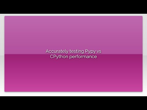 Accurately testing Pypy vs CPython performance